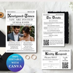 May include: A black and white newspaper-style wedding invitation with a photo of the couple. The headline reads "Newlywed Times" and the text says "You are invited Leah & Justin are getting married". The invitation includes details about the wedding ceremony and reception, including the date, time, and location. The invitation also includes a QR code for the RSVP.
