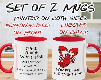 The One Where Friends Got Married - You&#39;re My Lobster Personalized Mug Set, Personalized Coffee Mugs, Friends Mug, Cute Couples Gift