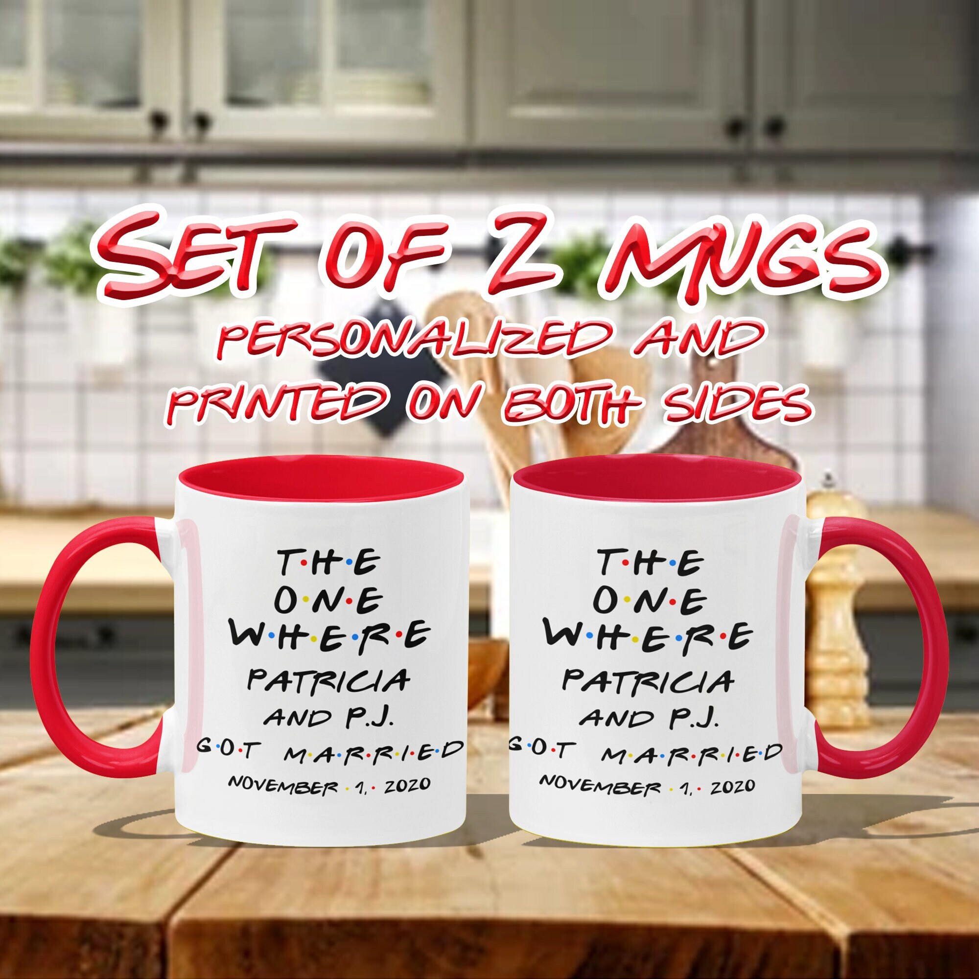 The One Where Friends Got Married Mugs, Custom Mugs, Married Date Mugs, Personalized Wedding Gift, Friends Coffee Mug Set, The One Mug