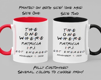 The One Where Friends Mug, Customized Engagement, Personalized Engagement, Engagement date mug, Custom engagement gift, Getting married gift