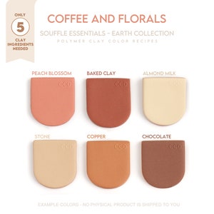 以下が含まれることがあります： COFFEE AND FLORALS SOUFFLE ESSENTIALS - EARTH COLLECTIONというタイトルのデジタルガイド。Peach Blossom、Baked Clay、Almond Milk、Stone、Copper、Chocolateとラベル付けされた6つの半円形のポリマークレイのカラーサンプルが並んでおり、それぞれにCCDの刻印がある。