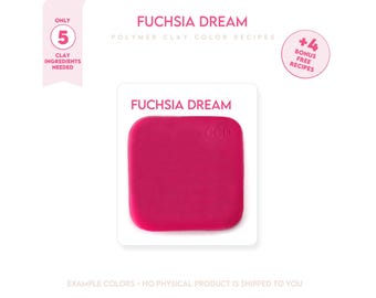 Polymer Clay Color Recipe - Fuchsia Dream - Sculpey Souffle & Premo Clay Color Mixing Guide. Fuchsia Magenta Color Clay Recipe