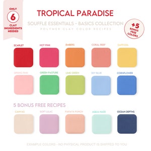 Polymer Clay Color Recipe - Tropical Paradise - Summer, spring fashion Color Clay Recipe. Sculpey Souffle & Premo Clay Color Mixing Guide.