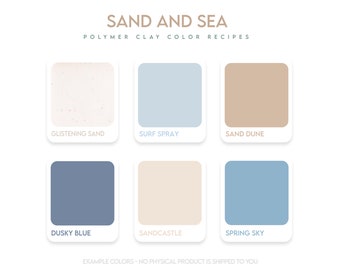 Polymer Clay Color Recipe - Sand And Sea - Sculpey Souffle and Premo Clay Color recipes - blue neutral clay colour recipes.