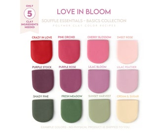 Polymer Clay Color Recipe - Love in Bloom Basics Collection-Sculpey Souffle & Premo Spring clay Color Mixing Guide- Floral clay colors