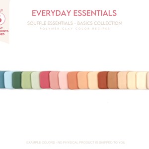 Polymer Clay Color Recipe - Everyday Essentials - Beginners Polymer Clay Color Recipe. Sculpey Souffle & Premo Clay Color Mixing Guide. image 2