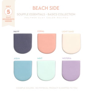 Puede incluir: Colección de recetas de colores de arcilla polimérica Beach Side con seis muestras de colores: azul marino, coral, arena clara, aguamarina, menta y glicinia. El texto "Only 5 Clay Ingredients Needed" está en una pancarta roja.