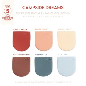May include: Six polymer clay colour recipes for a "Campside Dreams" collection. The colours are: Scarlet Flame, Ember Glow, String Lights, Roasted Chestnut, Evening Sky, and Blue Lake.