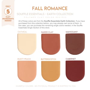 Polymer Clay Color Recipe - Fall Romance - Earth Collection - Sculpey Souffle Clay Color Mixing Guide. Fall Clay Color Recipe