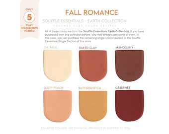 Polymer Clay Color Recipe - Fall Romance - Earth Collection - Sculpey Souffle Clay Color Mixing Guide. Fall Clay Color Recipe