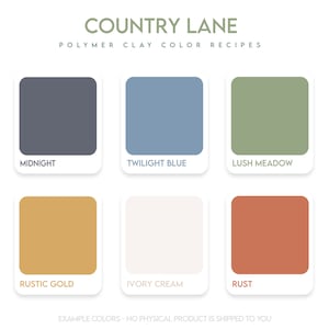 Può includere: Una cartella colori con sei campioni di colore etichettati "Midnight", "Twilight Blue", "Lush Meadow", "Rustic Gold", "Ivory Cream" e "Rust". La cartella è intitolata "Country Lane Polymer Clay Color Recipes".