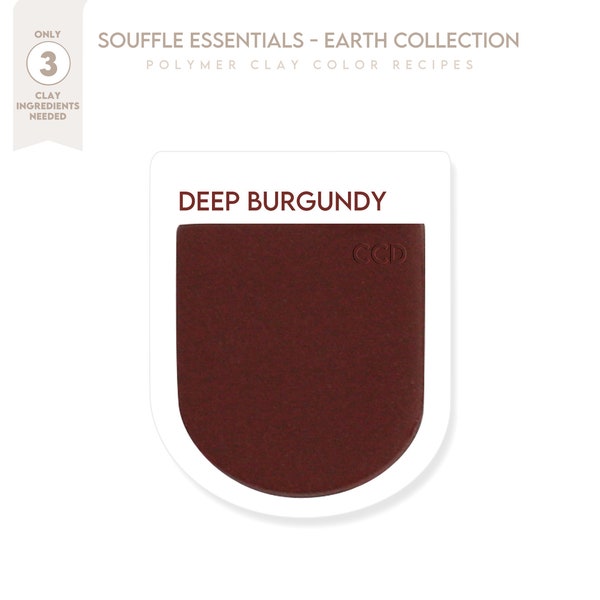 Polymer Clay Color Recipe - Deep Burgundy Color Earth Collection - Sculpey Souffle & Premo Clay Color Mixing Guide. Earth Color Clay Recipe