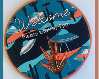 Welcome Please Leave by 9pm-UFO