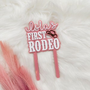 Custom Cake Topper, Customizable Cake Topper, Cake Topper, My First Rodeo, Western Birthday, Rodeo Cake Topper, First Birthday