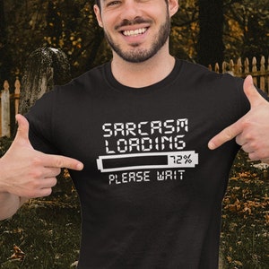 Camiseta con sarcasmo: Divertida y novedosa camiseta sarcástica