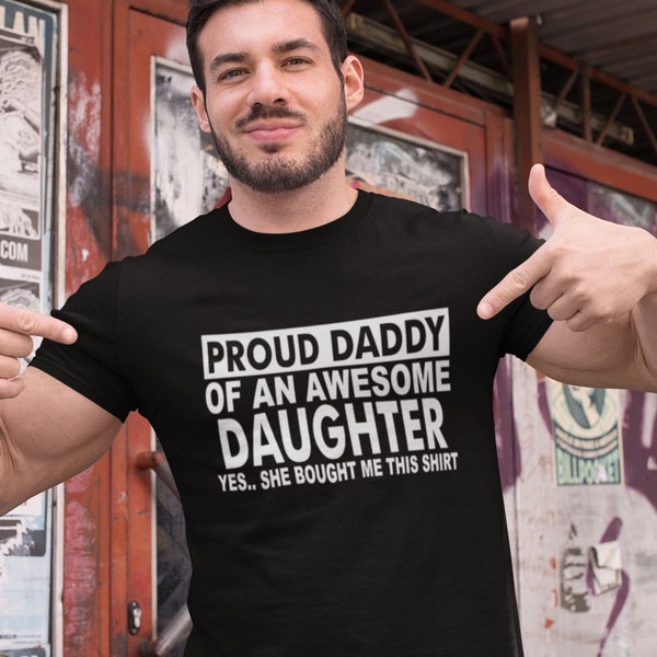 Dad T-shirt, I'm a Proud DADDY of an Awesome Daughter Best Papa Gift from Lovely Kids Children Mens Father's Day Present Tee Top in the UK