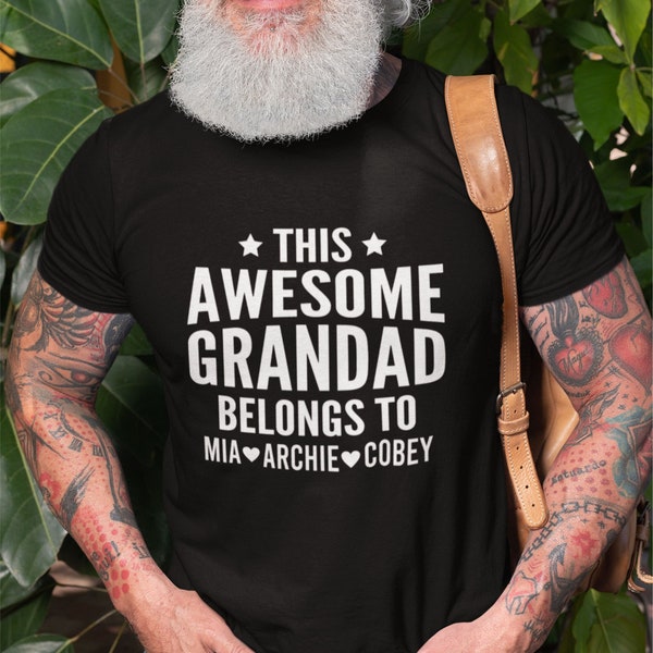 Grandad T-shirt This Awesome Grandad Belongs to Names Birthday Fathers Day Cool Daddy Love Retirement Gift Mens Retired Grandpa T