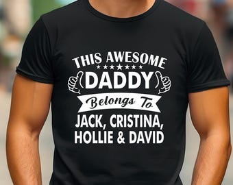 Gepersonaliseerde papa-T-shirt Papa hoort bij namen van kinderen Vaderdagcadeau