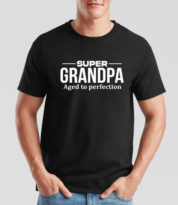 Grandad Aged to Perfection T-shirt: Funny Grandpa Birthday Gift