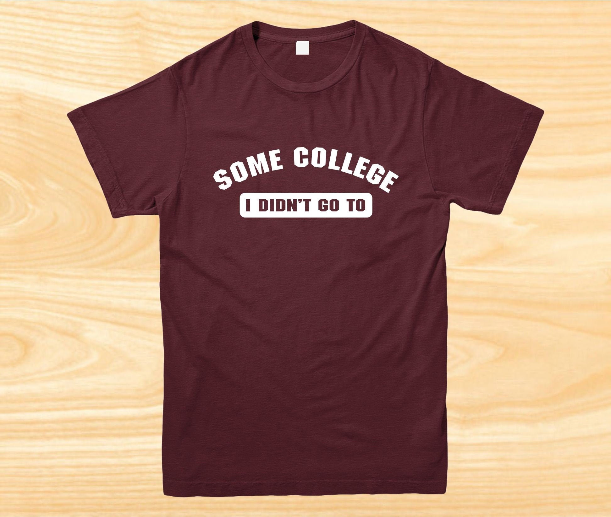 SOME COLLEGE Funny Mens Funny TShirts Novelty T Shirts Joke Etsy