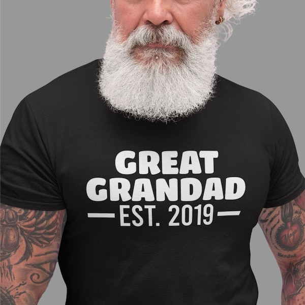 Personalised Great Grandad T-shirt, Great Grandpa Est Best Grandad Proud Great Grandfather, Gift For Him, Christmas Present Tee Top