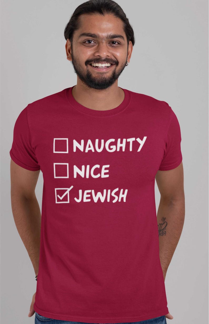 FUNNY Tshirt, Naughty Nice...parody Fun Slogan Men Women Jews Birthday