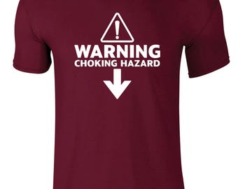 Funny Warning Hazard T-shirt Unisex Choking Graphic Xmas Present
