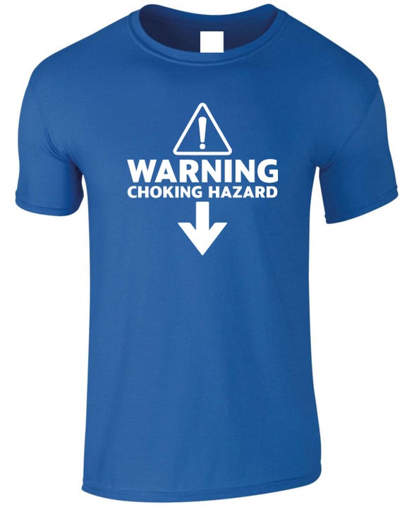 Funny Warning Hazard T-shirt Unisex Choking Graphic Xmas Present