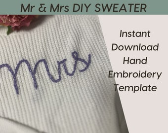 Mr & Mrs Sweater DIY Embroidery Pattern, Instant Download, Bonus word 'Love'