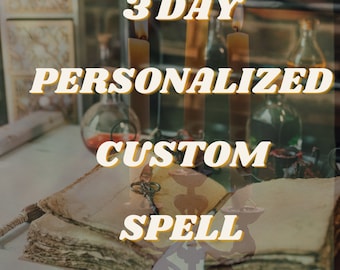 3 Days Of Personalized Custom Spell Casting