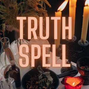 Truth Spell- Reveal Hidden Truths & Clear Misunderstandings