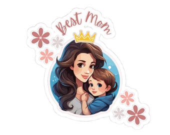 Best Mom Sticker, Cute Mom and Child Sticker, Mother's Day Sticker, Mom and Baby Sticker, Best Mom Ever, Gift for Mom,Kiss-Cut Stickers