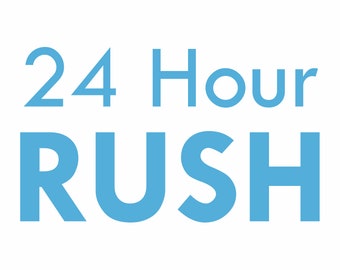 24-Hour Rush Option