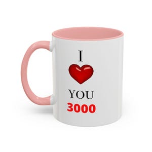 I Love You 3000 Two Tone Premium 11, 15oz Coffee Mug image 9