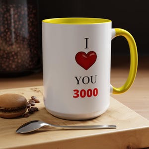 I Love You 3000 Two Tone Premium 11, 15oz Coffee Mug image 5