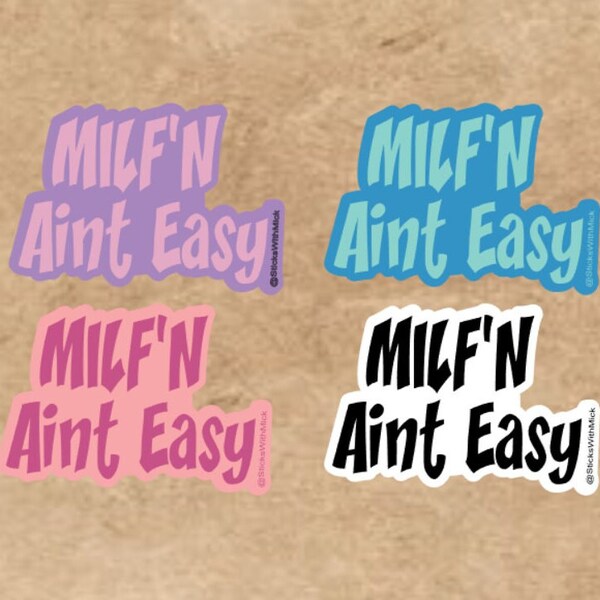 Milf N Aint Easy Etsy