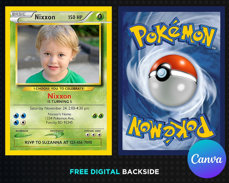 May include: A customizable Pokemon-themed birthday invitation featuring a photo of a young boy. The invitation is designed to look like a Pokemon trading card with the boy's name, age, and party details. The text on the card reads "I choose you to celebrate! Nixxon is turning 5. Saturday November 24, 2:00-4:30 pm. Nixxon's Home 1234 Pokemon Ave, Funcity, BD 92345. RSVP to Suzanna at 123-456-7890."