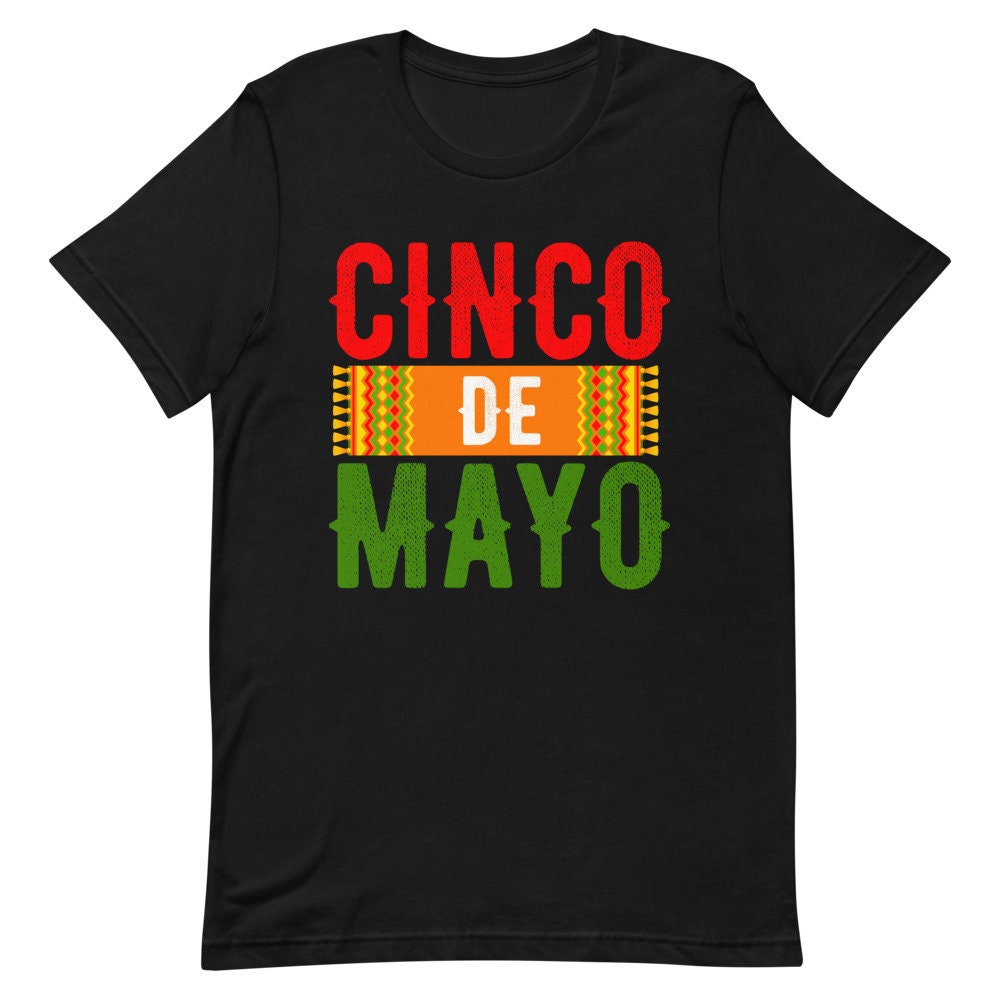 Cinco De Mayo Shirt ShortSleeve Unisex TShirt Etsy