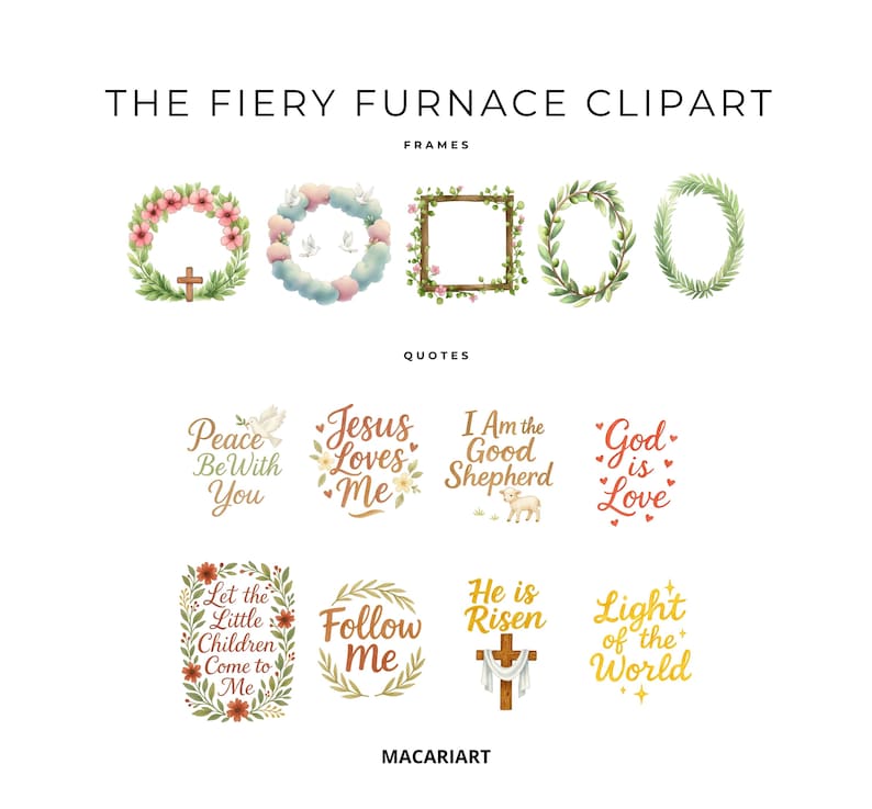 May include: A collection of watercolor clipart elements, including floral wreaths, cloud and heart designs, and quotes such as "Jesus Loves Me" and "God is Love." The text "The Fiery Furnace Clipart" is at the top.