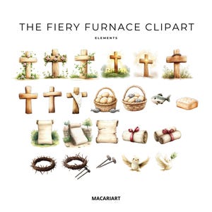 May include: Watercolor clipart set featuring religious symbols. Includes wooden crosses, baskets with food, fish, scrolls, a crown of thorns, nails, and doves. The text "THE FIERY FURNACE CLIPART" is at the top.