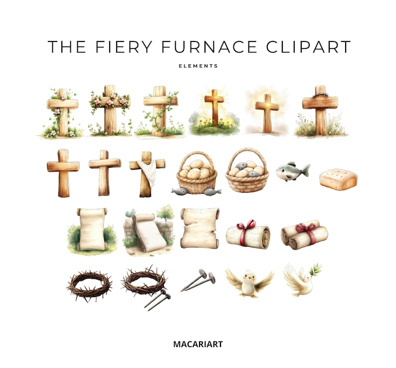 May include: Watercolor clipart set featuring religious symbols. Includes wooden crosses, baskets with food, fish, scrolls, a crown of thorns, nails, and doves. The text "THE FIERY FURNACE CLIPART" is at the top.