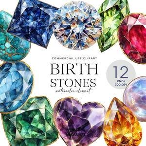 May include: Watercolor illustrations of birthstones, including amethyst, aquamarine, emerald, ruby, sapphire, and more.  COMMERCIAL USE CLIPART BIRTH STONES watercolor clipart 12 PNGs 300 DPI