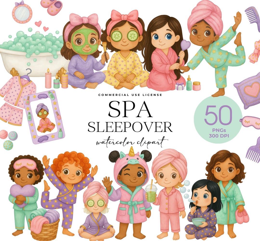 Spa Sleepover Clipart, Cute Girls Pamper Party, Girls Spa Night, Spa ...