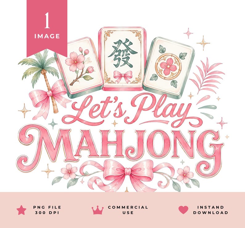 May include: Watercolor illustration with the text "Let's Play Mahjong" in pink script. The image features three mahjong tiles, a palm tree, and floral accents. A pink bow is at the bottom. The image is a PNG file.