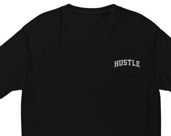 Hustle TShirt | Unisex Shirts | Workout Shirts | Men's Shirts | Gym Shirts | Motivational Shirts | Embroidered Shirts | Gym Shirts