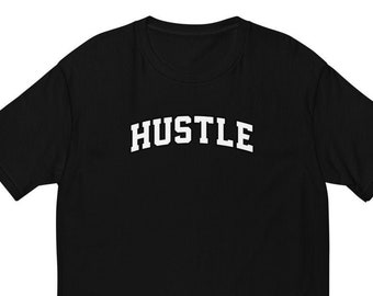 Hustle T-Shirt | Gym Shirts | Workout Shirts | Men's Shirts | Workout Shirts | Funny Shirts | Motivational Shirts | Hustle Shirt