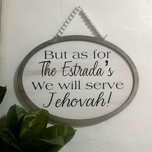 Joshua 24:15 We will serve Jehovah personalized white washed wood frame