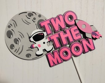 Girl Space Cake Topper, Girl Space Birthday, Outer Space Birthday Party Decor, Pink Space Decor, Pink Space Decor, Two the Moon Cake Toppe