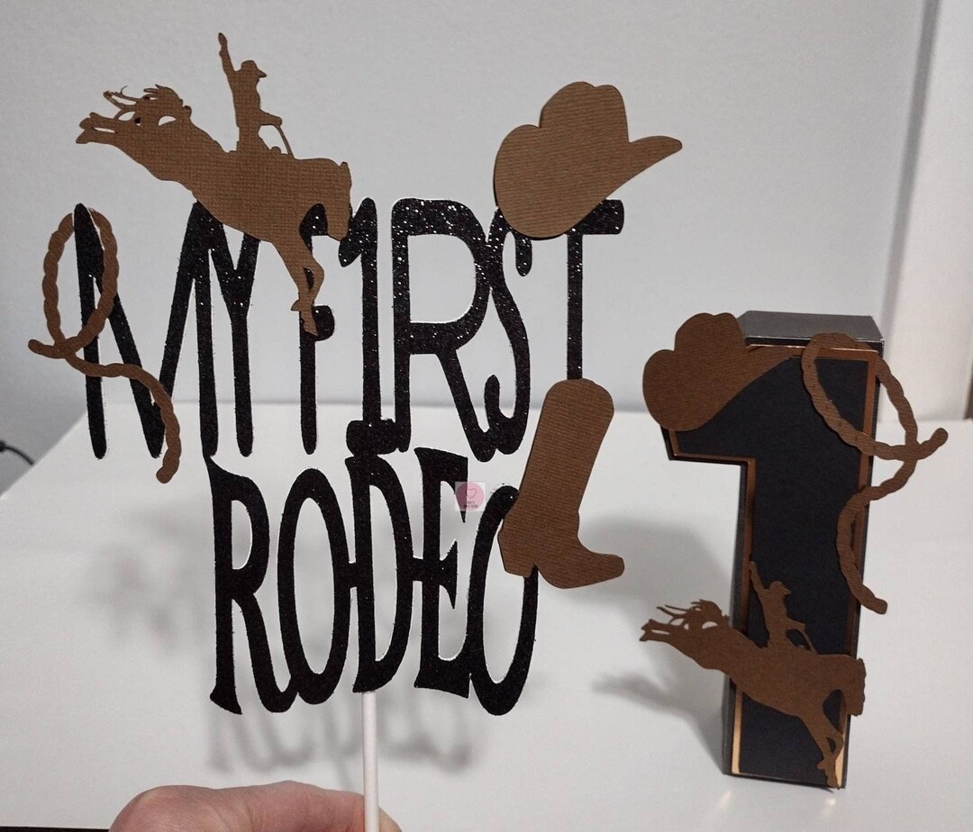 Cowboy Style Cake My First Rodeo Birthday My First Rodeo Party Cake Topper & #1 3D Prop Number First Birthday ...