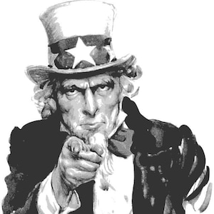 May include: Black and white illustration of Uncle Sam, a personification of the United States, wearing a top hat with stars and stripes, pointing his index finger directly at the viewer. The text "I want YOU for U.S. Army" is written above his head.